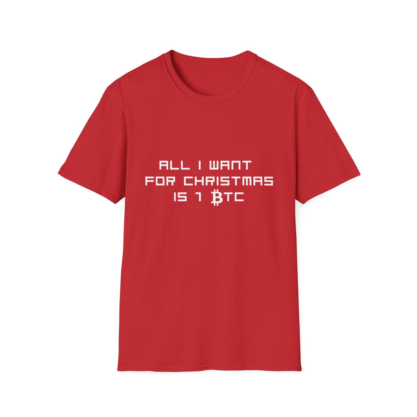 ALL I WANT FOR CHRISTMAS IS 1 BTC T-Shirt | Festive Men's Holiday Shirt for Crypto Enthusiast