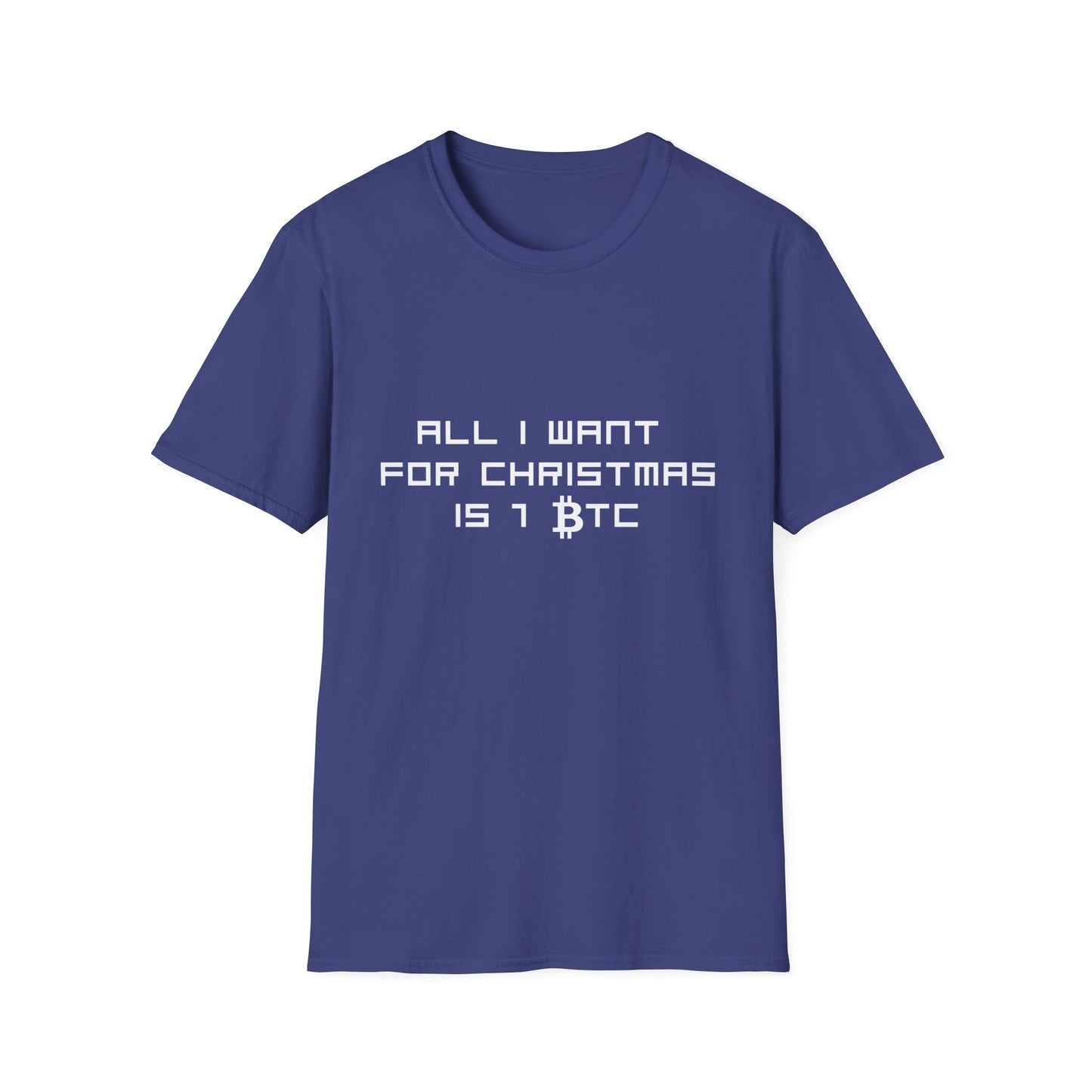 ALL I WANT FOR CHRISTMAS IS 1 BTC T-Shirt | Festive Men's Holiday Shirt for Crypto Enthusiast