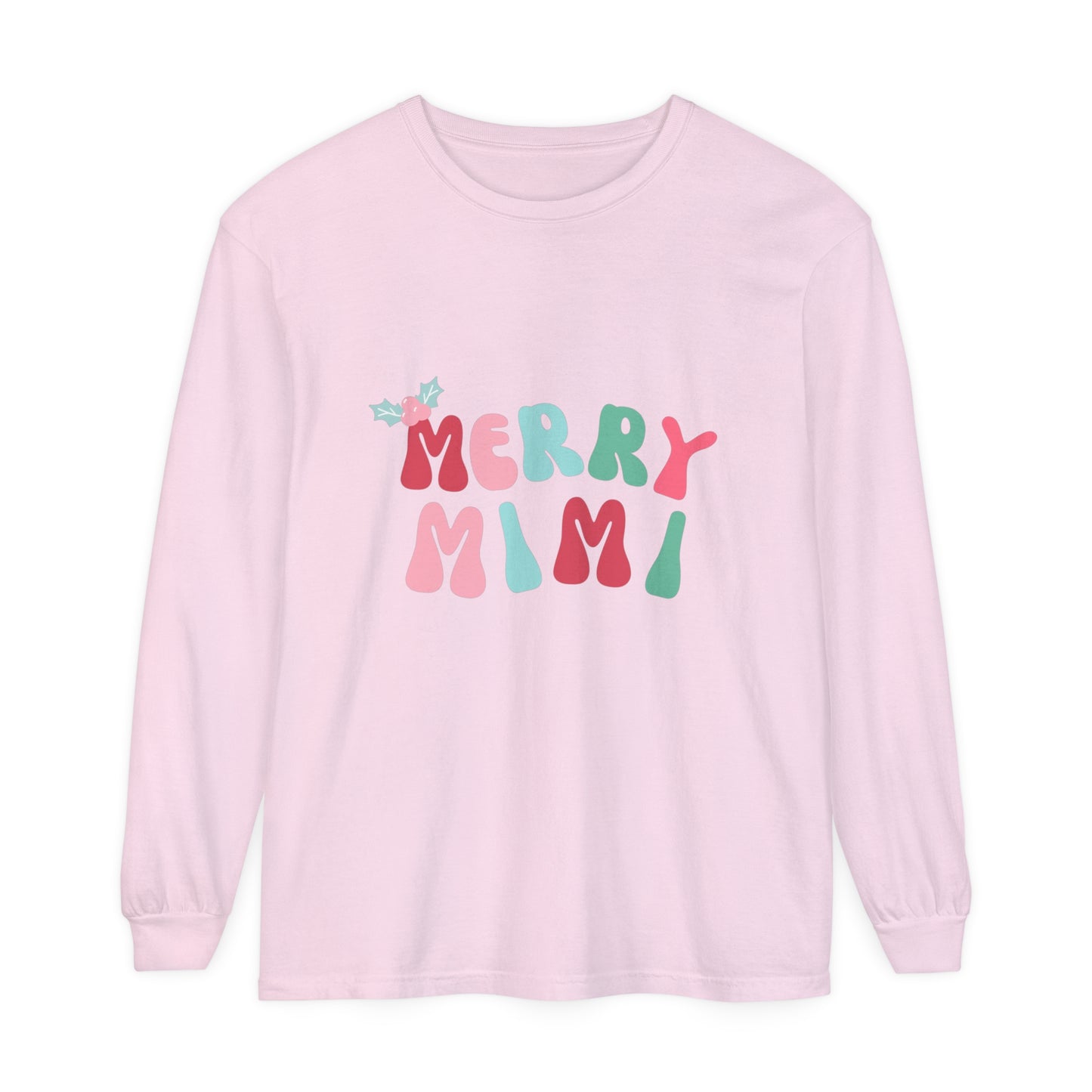 Merry Mimi Comfort Colors Long Sleeve T-Shirt - Holiday Cheer for Family Gatherings