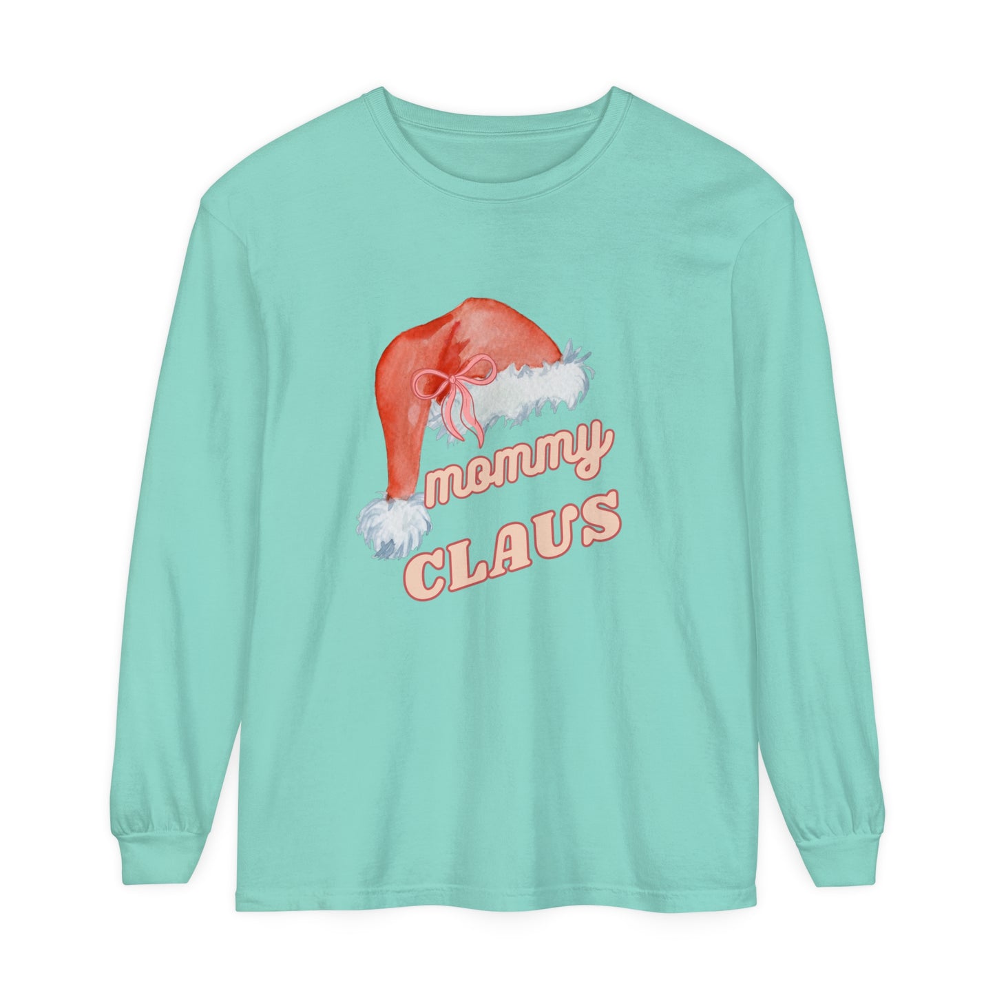 MOMMY CLAUS Long Sleeve T-Shirt - Perfect for Holiday Celebrations