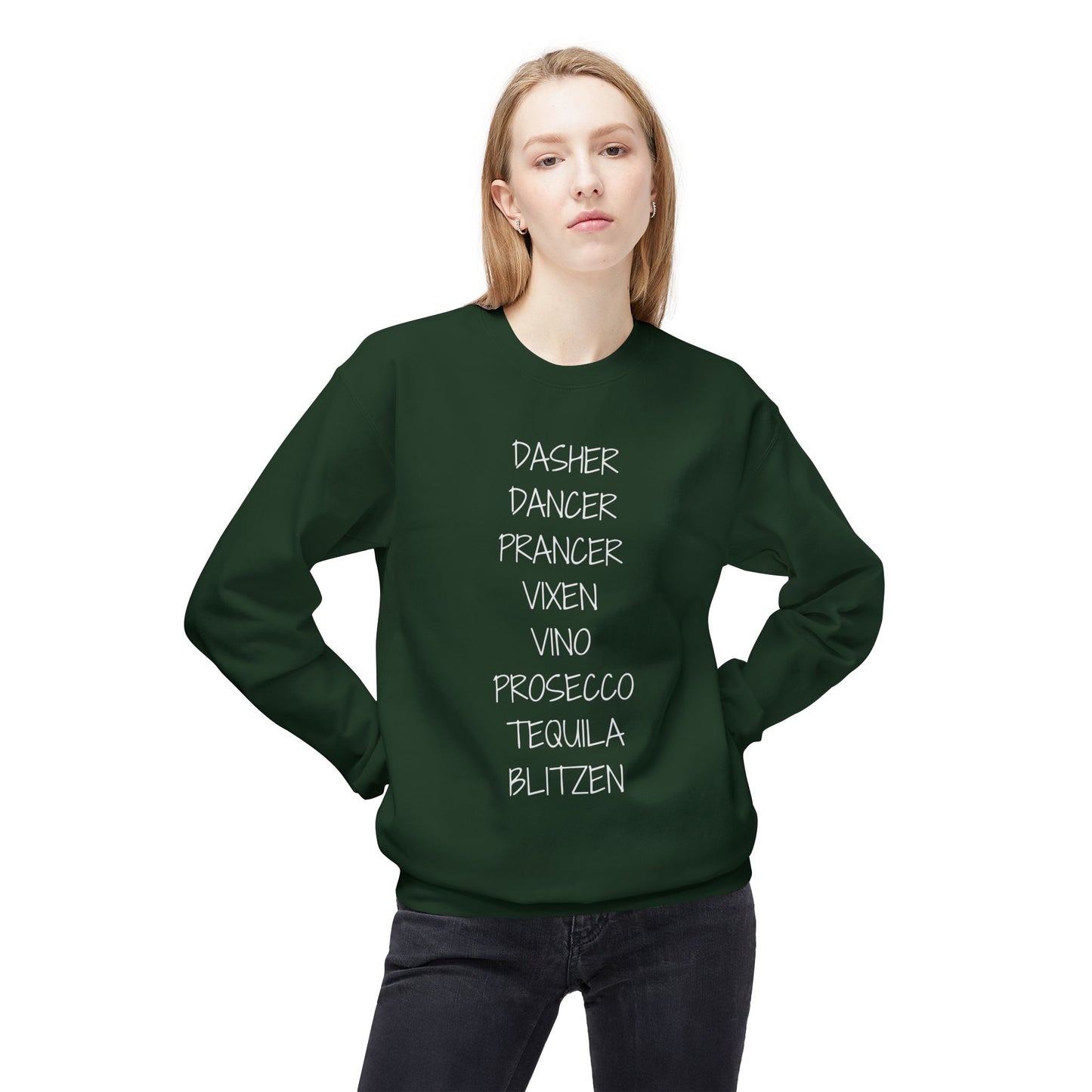 'Dasher Dancer Prancer Vixen Vino Prosecco Tequila Blitzen' Crewneck | Festive & Funny Christmas Sweatshirt