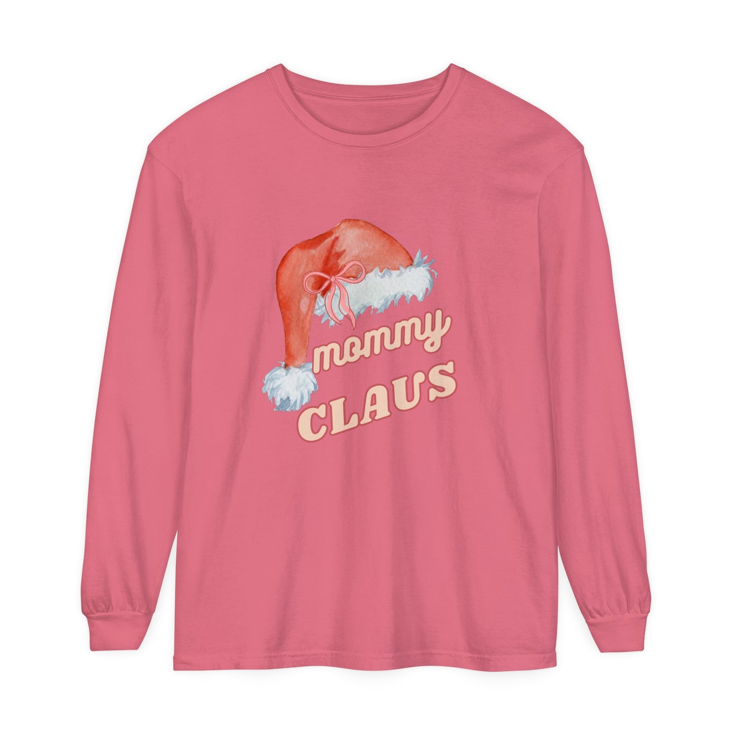 MOMMY CLAUS Long Sleeve T-Shirt - Perfect for Holiday Celebrations