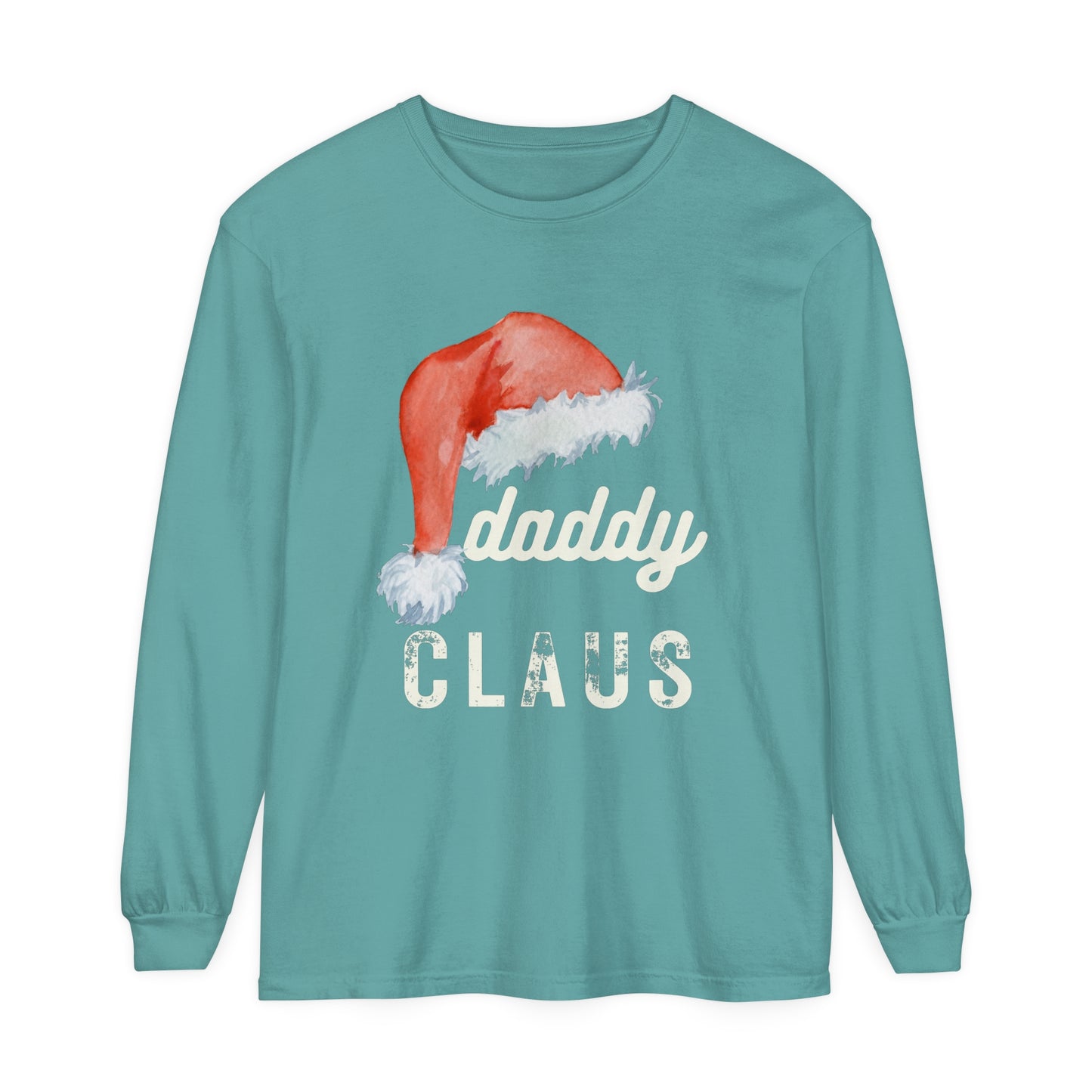 DADDY CLAUS Long Sleeve T-Shirt - Perfect Holiday Shirt for Dads!