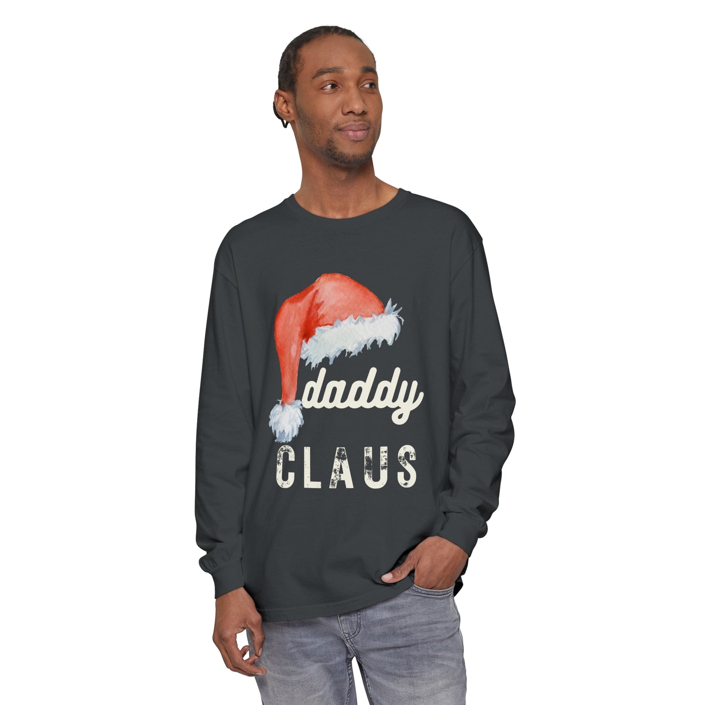 DADDY CLAUS Long Sleeve T-Shirt - Perfect Holiday Shirt for Dads!